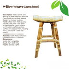 Cane Stool with Willow Weave for Indoor Seating